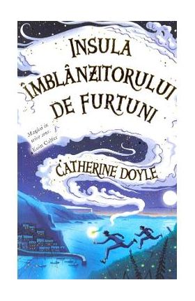 Insula imblanzitorului de furtuni - Catherine Doyle
