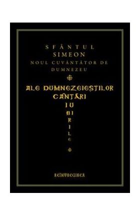 Ale dumnezeiestilor cantari iubirile - Sfantul Simeon