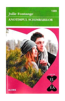 Anotimpul schimbarilor - Julie Fontange