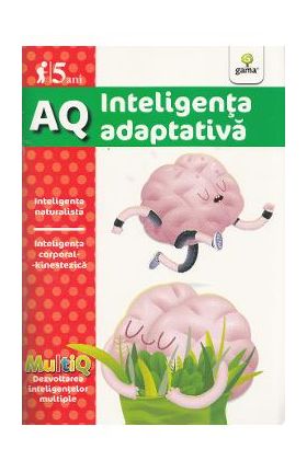 AQ 5 Ani Inteligenta adaptativa