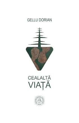 Cealalta viata - Gellu Dorian