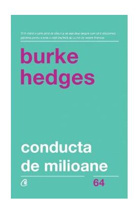 Conducta de milioane - Burke Hedges