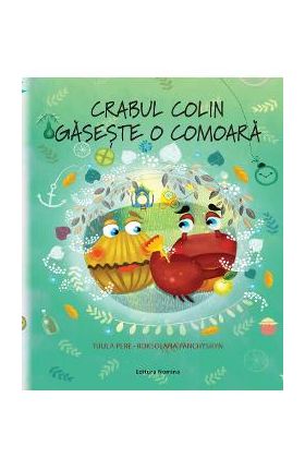 Crabul Colin gaseste o comoara - Tuula Pere, Roksolana Panchyshyn