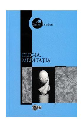 Elegia. Meditatia