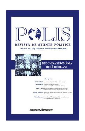 Polis Vol. 6 Nr. 4 (22). Serie noua. Septembrie-noiembrie 2018. Revista de stiinte politice