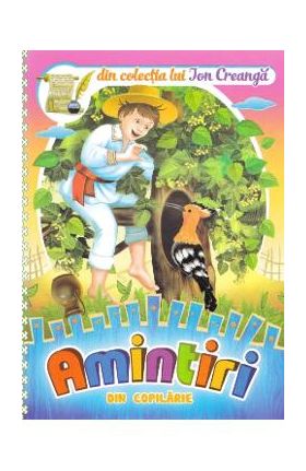 Amintiri din copilarie - Ion Creanga