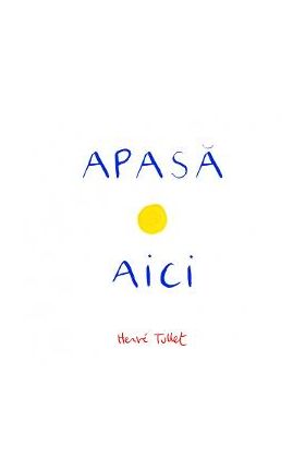 Apasa aici - Herve Tullet