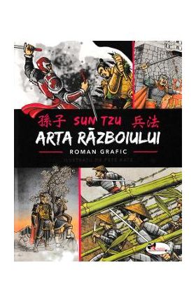 Arta razboiului. Roman grafic - Sun Tzu