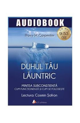 Audiobook - Duhul tau launtric - Harry W. Carpenter