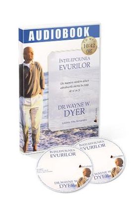 Audiobook. Intelepciunea evurilor - Dr. Wayne W. Dyer