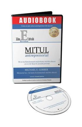 Audiobook. Mitul antreprenorial - Michael E. Gerber