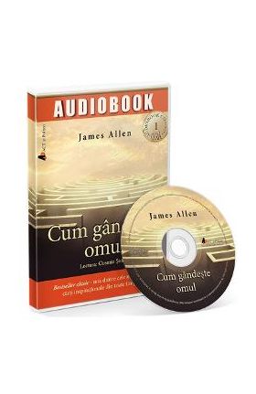 Cd Cum gandeste omul - James Allen