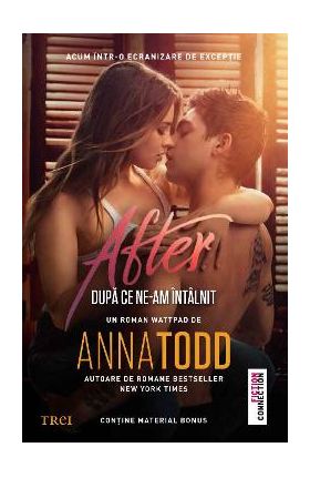 After. Dupa ce ne-am intalnit - Anna Todd