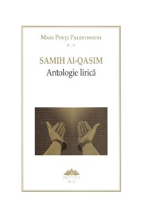 Antologie lirica vol.2 - Samih Al-Qasim