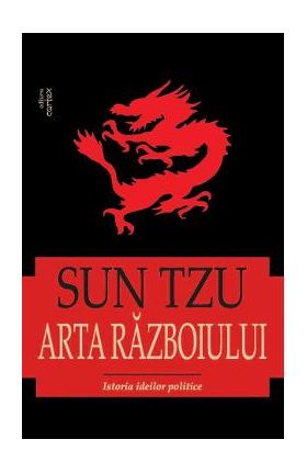 Arta razboiului - Sun Tzu