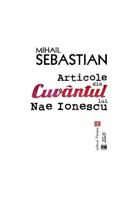 Articole din cuvantul lui Nae Ionescu - Mihail Sebastian