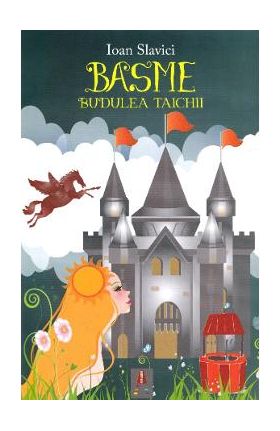 Basme: Budulea Taichii - Ioan Slavici