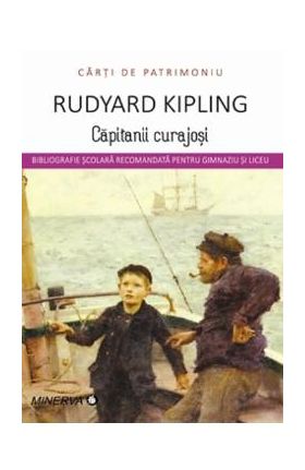 Capitanii curajosi - Rudyard Kipling