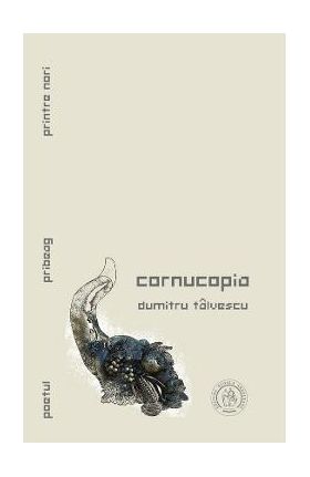 Cornucopia - Dumitru Talvescu