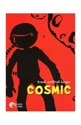 Cosmic - Frank Cottrell Boyce