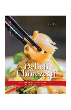 Delicii chinezesti - Li Xin