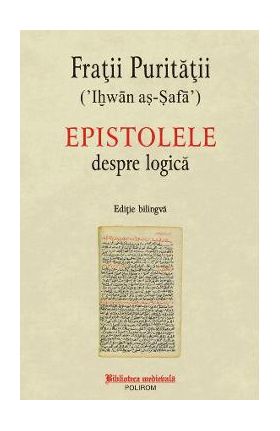 Epistolele despre logica - Fratii Puritatii