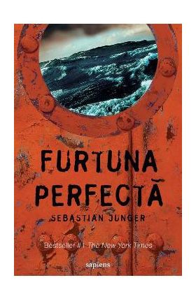 Furtuna perfecta - Sebastian Junger