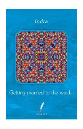 Getting married to the wind&#133;. - Indra