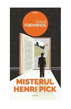 Misterul Henri Pick - David Foenkinos