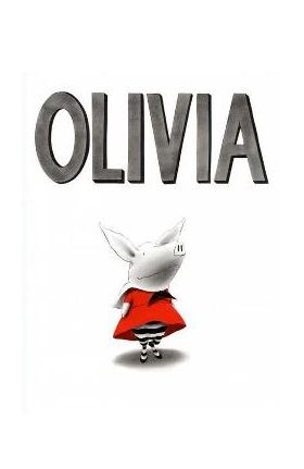 Olivia - Ian Falconer