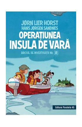 Operatiunea Insula de vara. Biroul de investigatii nr.2 - Jorn Lier Horst, Hans Jorgen Sandnes