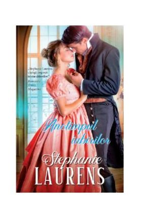 Anotimpul iubirilor - Stephanie Laurens