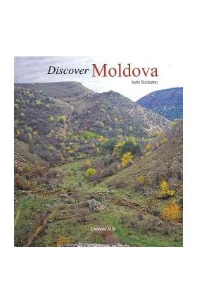 Discover Moldova - Iurie Raileanu