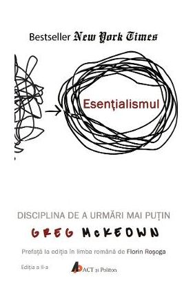 Esentialismul - Greg McKeown