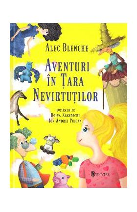 Aventuri in Tara Nevirtutilor - Alec Blenche