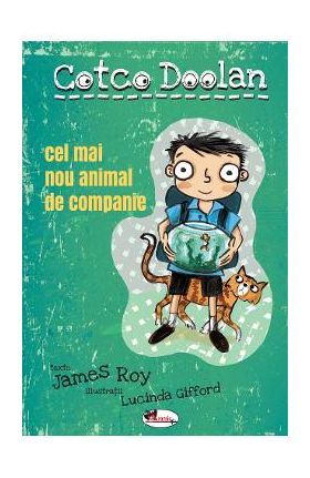Cotco Doolan. Cel mai nou animal de companie - James Roy