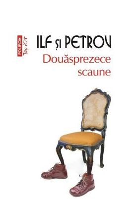 Douasprezece scaune - Ilf si Petrov