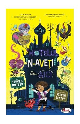Hotelul n-aveti ce vedea aici - Steven Butler