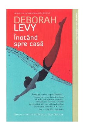 Inotand spre casa - Deborah Levy