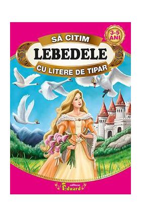 Lebedele - Sa citim cu litere de tipar