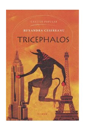 Tricephalos - Ruxandra Cesereanu
