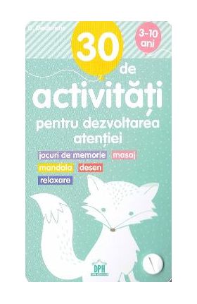 30 de activitati pentru dezvoltarea atentiei - Gilles Diederichs