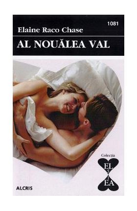 Al noualea val - Elaine Raco Chase