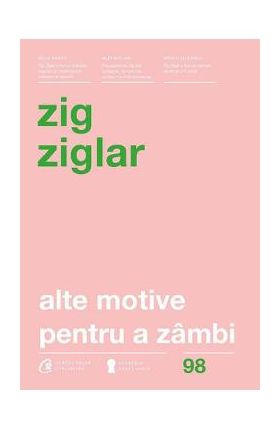 Alte motive pentru a zambi - Zig Ziglar