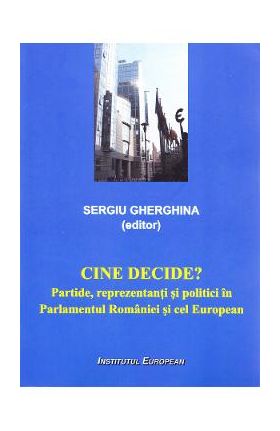 Cine decide? - Sergiu Gherghina