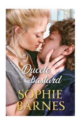 Ducele bastard - Sophie Barnes