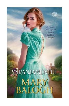 Aranjamentul - Mary Balogh