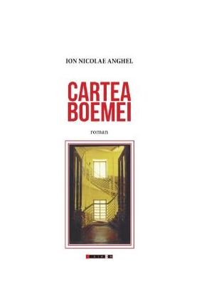 Cartea Boemei - Ion Nicolae Anghel