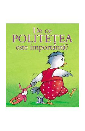De ce politetea e importanta - Sophie Bellier