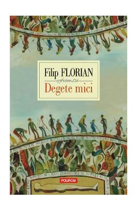 Degete mici - Filip Florian